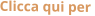 Clicca qui per